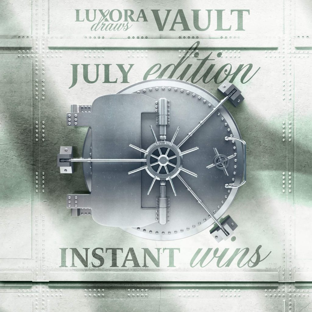 Share of Luxora Vault July Edition £250 End Prize