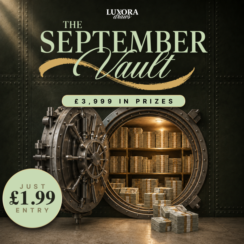 Luxora Vault September Edition- £500 End Prize