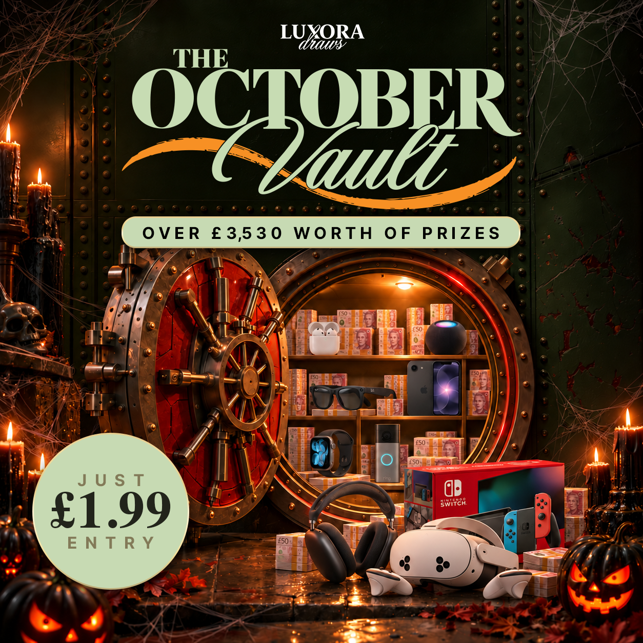 Luxora Vault October Edition - £200 End Prize
